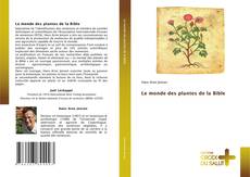 Bookcover of Le monde des plantes de la Bible