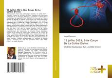 Buchcover von 13 Juillet 2024, 1ère Coupe De La Colère Divine: