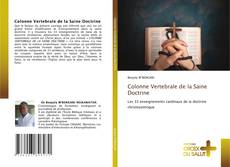 Bookcover of Colonne Vertebrale de la Saine Doctrine