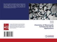 Copertina di Chemistry of Macrocyclic Compound and its Applications