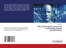 Copertina di ML based expert system for evaluating student performances