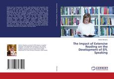 Copertina di The Impact of Extensive Reading on the Development of EFL Speaking