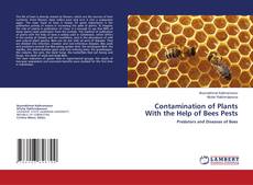 Copertina di Contamination of Plants With the Help of Bees Pests