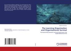 Copertina di The Learning Organization and Organizational Survival