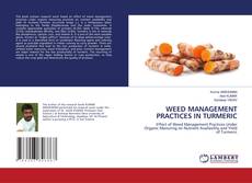 Copertina di WEED MANAGEMENT PRACTICES IN TURMERIC
