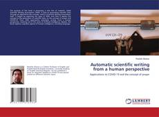 Copertina di Automatic scientific writing from a human perspective