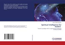 Copertina di Spiritual intelligence for leaders