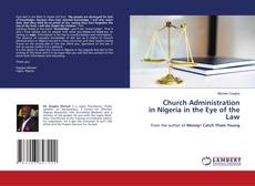 Copertina di Church Administration in Nigeria in the Eye of the Law