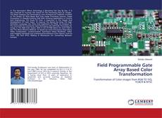 Copertina di Field Programmable Gate Array Based Color Transformation