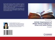 Copertina di Artistic Improvement of Alisher Navoi Traditions in Ghazi and Sadoi Poetry