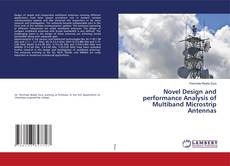 Copertina di Novel Design and performance Analysis of Multiband Microstrip Antennas