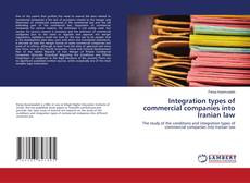 Copertina di Integration types of commercial companies into Iranian law