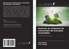 Couverture de Avances en sistemas de conversión de energías renovables