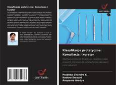 Klasyfikacje protetyczne: Kompilacja i kurator的封面