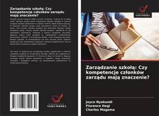 Capa do livro de Zarządzanie szkołą: Czy kompetencje członków zarządu mają znaczenie? 
