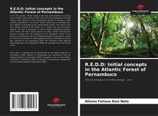 Borítókép a  R.E.D.D: Initial concepts in the Atlantic Forest of Pernambuco - hoz