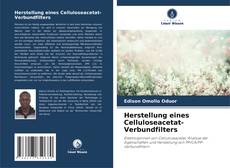 Couverture de Herstellung eines Celluloseacetat-Verbundfilters