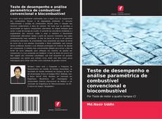 Portada del libro de Teste de desempenho e análise paramétrica de combustível convencional e biocombustível