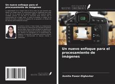 Buchcover von Un nuevo enfoque para el procesamiento de imágenes