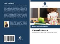 Bookcover of Chips einsparen