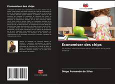 Обложка Économiser des chips