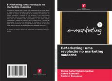 Buchcover von E-Marketing: uma revolução no marketing moderno