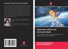 Обложка Separador elétrico de microgravidade
