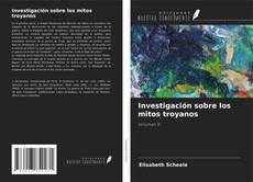 Buchcover von Investigación sobre los mitos troyanos