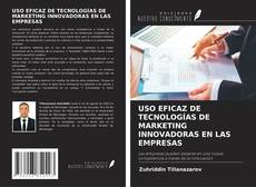 Capa do livro de USO EFICAZ DE TECNOLOGÍAS DE MARKETING INNOVADORAS EN LAS EMPRESAS 
