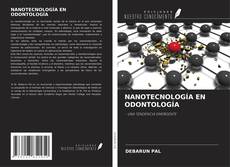 Couverture de NANOTECNOLOGÍA EN ODONTOLOGÍA