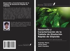 Buchcover von Desarrollo y Caracterización de la Tableta de Disolución Rápida de Glipizida