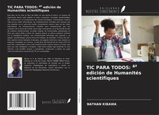 Copertina di TIC PARA TODOS: 4ª edición de Humanités scientifiques