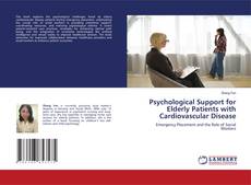 Copertina di Psychological Support for Elderly Patients with Cardiovascular Disease