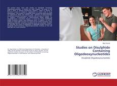 Copertina di Studies on Disulphide Containing Oligodeoxynucleotides