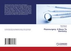 Copertina di Piezosurgery: A Boon To Dentistry