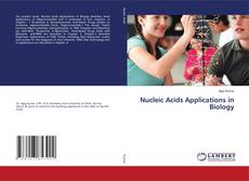 Copertina di Nucleic Acids Applications in Biology