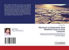 Copertina di Advances in Heteropoly Acid Modified Clays as Acid Catalysts
