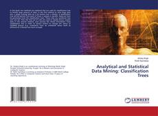 Copertina di Analytical and Statistical Data Mining: Classification Trees