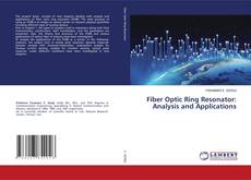 Borítókép a  Fiber Optic Ring Resonator: Analysis and Applications - hoz