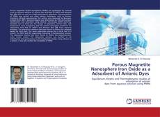 Copertina di Porous Magnetite Nanosphere Iron Oxide as a Adsorbent of Anionic Dyes