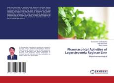 Copertina di Pharmacolical Activities of Lagerstroemia Reginae Linn