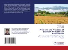 Borítókép a  Problems and Prospects of Soybean Production in Central India - hoz
