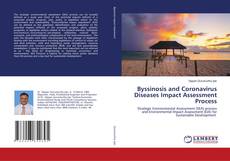 Buchcover von Byssinosis and Coronavirus Diseases Impact Assessment Process