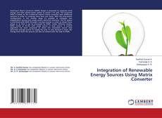 Copertina di Integration of Renewable Energy Sources Using Matrix Converter