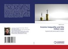 Borítókép a  Income inequality and the Indian case - hoz