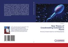 Copertina di New Theory of Crossbreeding Evolution in Plants