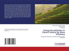 Copertina di Energy Re-utilization in Electric Vehicle for More Efficiency