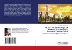 Copertina di NLTE-7÷9 Workshops of Relativistic Collisional Radiative Code ATMED