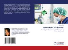 Bookcover of Ventilator Care Bundle