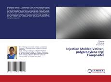 Copertina di Injection Molded Vetiver–polypropylene (Pp) Composites